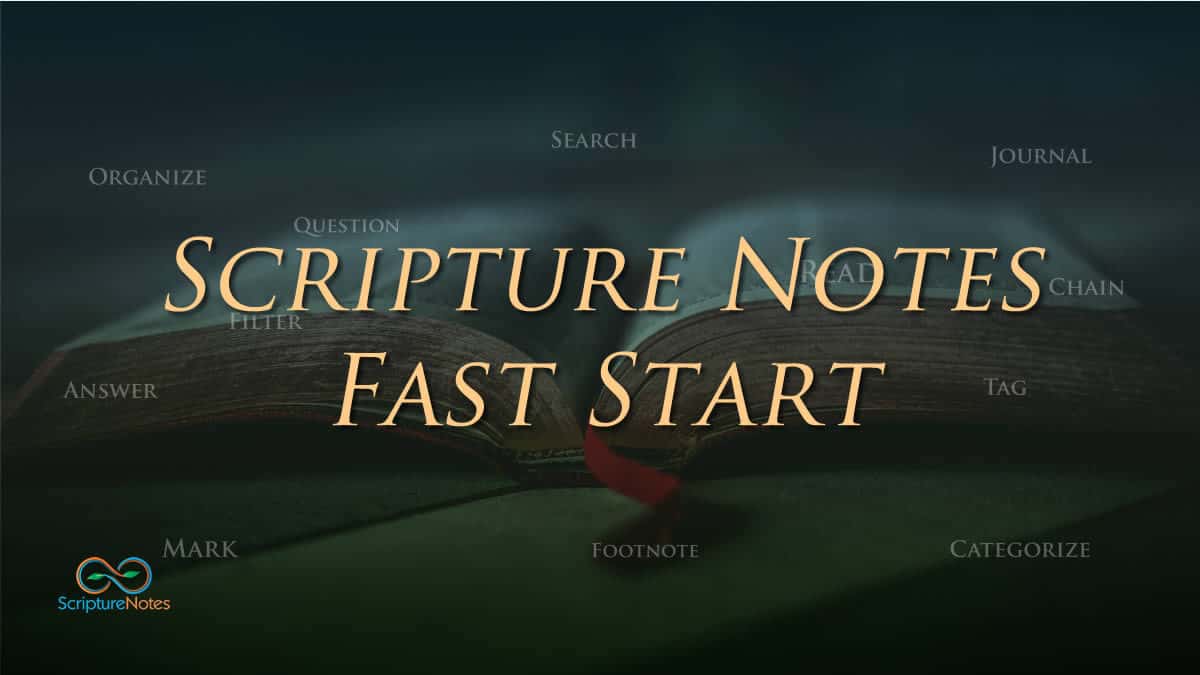 Scripture Notes Fast Start