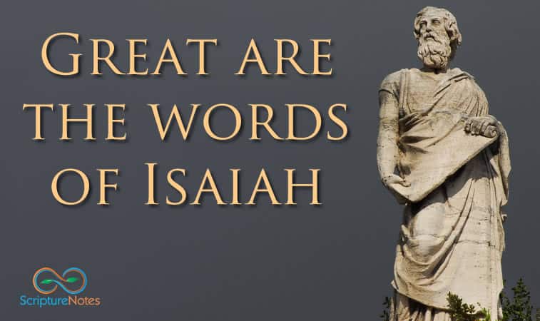 Great are the Words of Isaiah