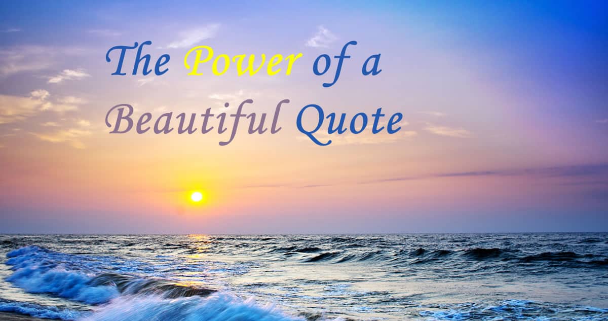 The Power of a Beautiful Quote