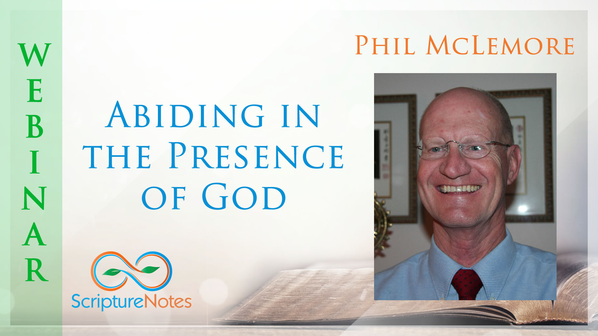 Abiding in the presence of God Phil McLemore