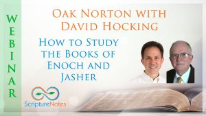 How to study the books of Enoch and Jasher