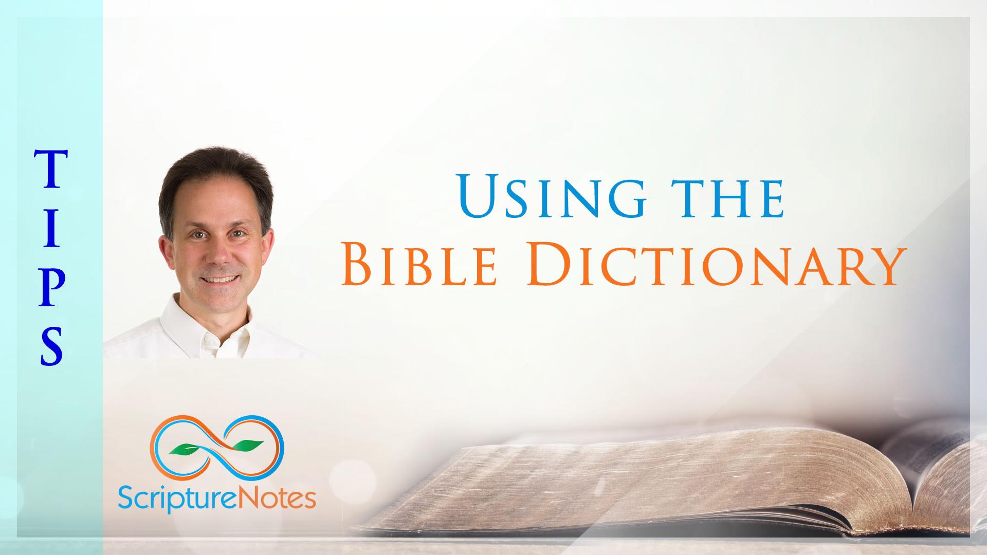 Using the Bible Dictionary, Bible Hub, and Google Maps