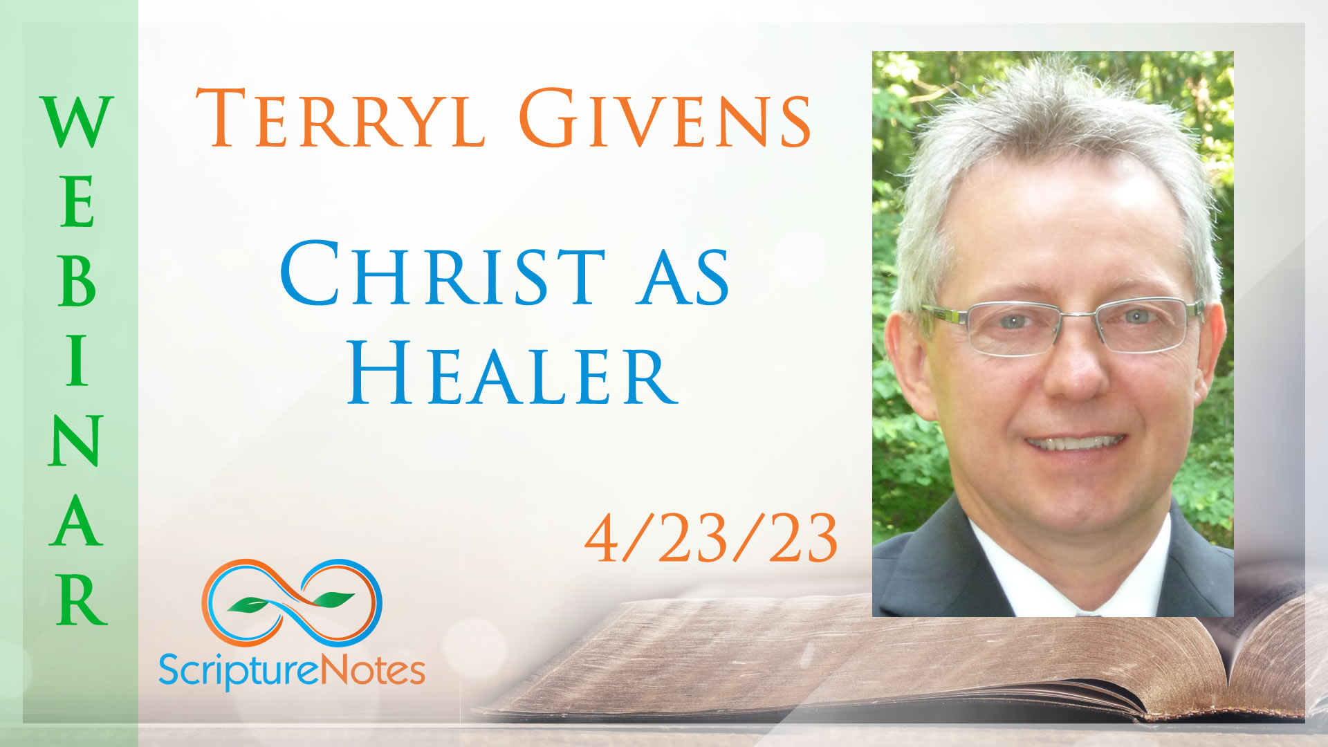 Terryl Givens Christ as Healer