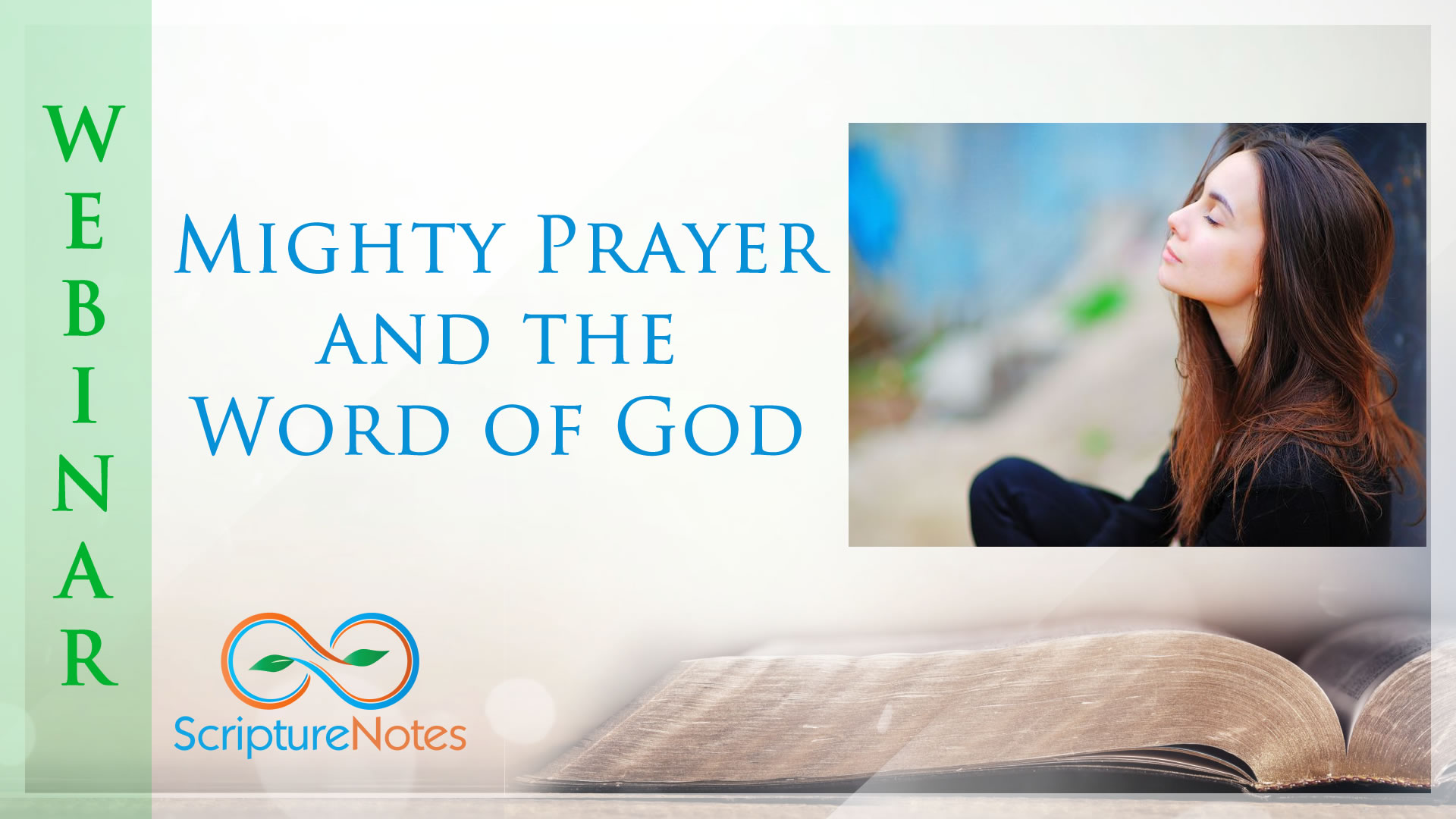 Mighty Prayer and the Word of God