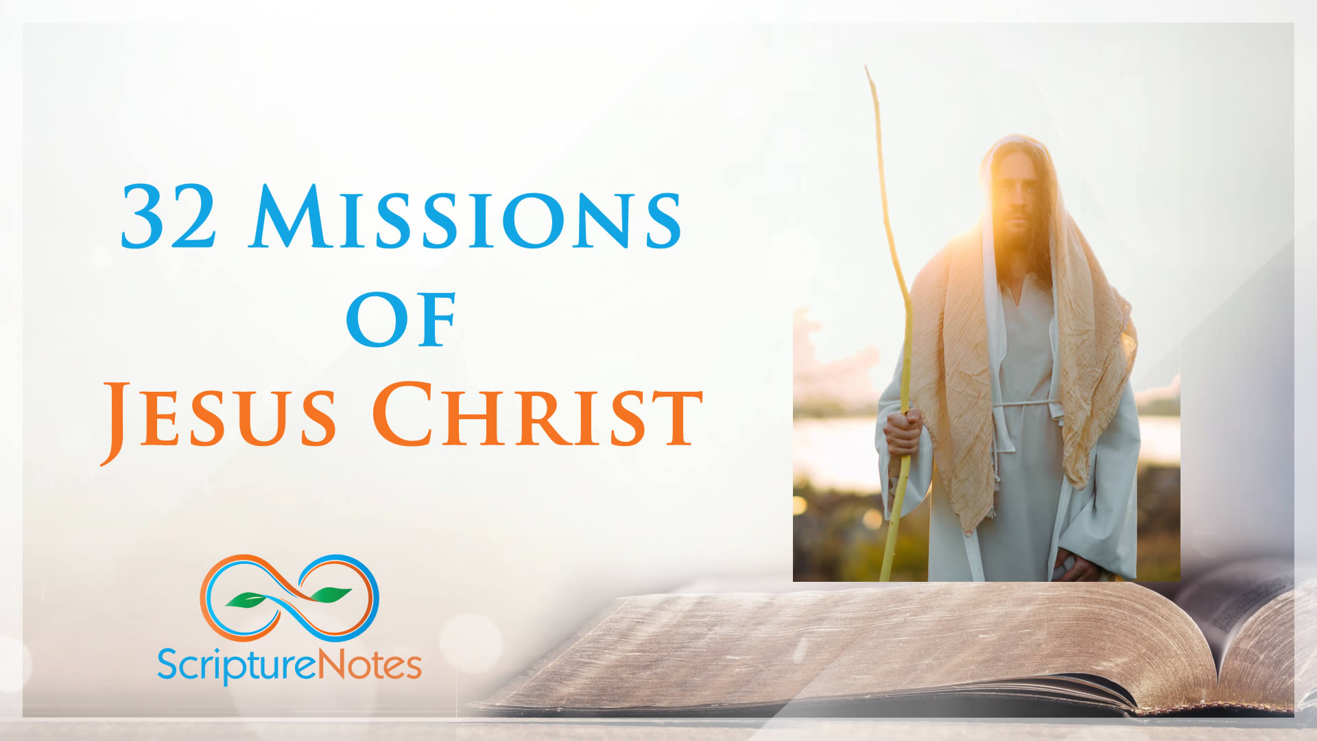 32 Missions of Jesus Christ