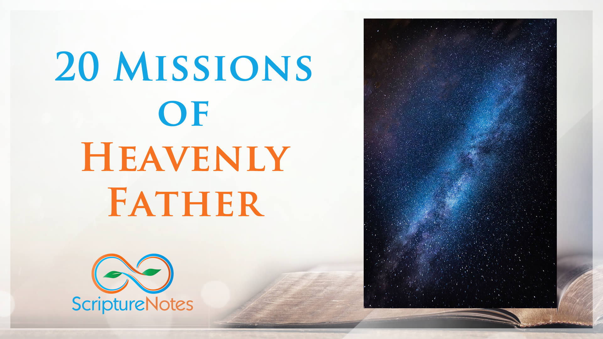 20 Missions of Heavenly Father