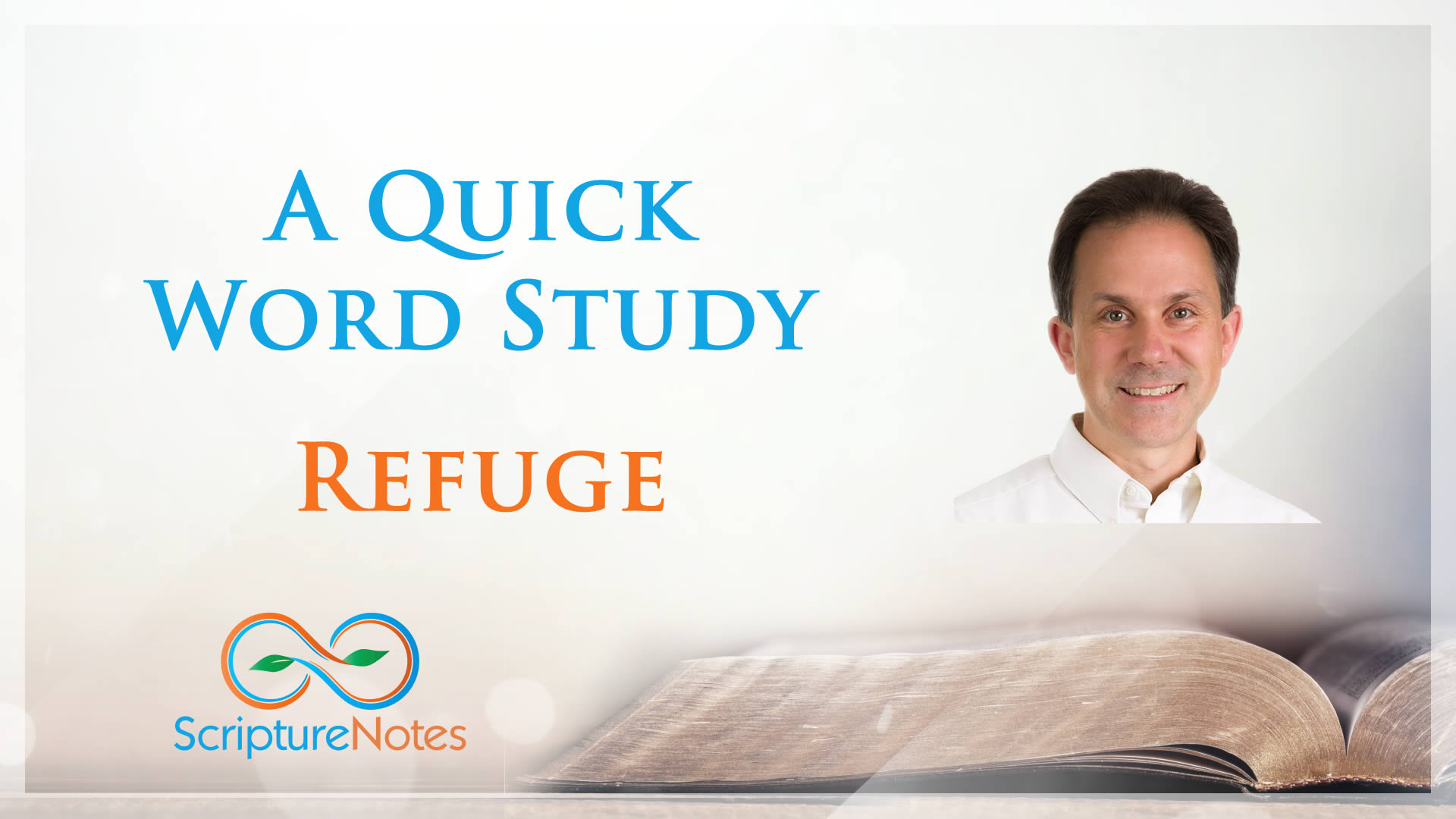 A Quick Word Study Refuge