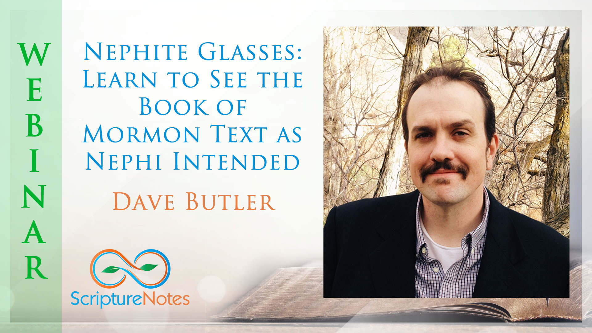 Nephite Glasses - Learn to See the Book of Mormon as Nephi Intended - Dave Butler