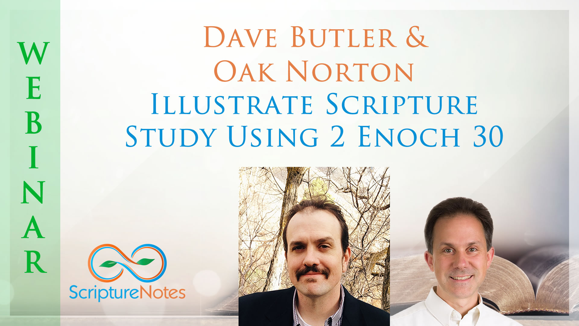 Dave Butler and Oak Norton Illustrate Scripture Study Using 2 Enoch 30