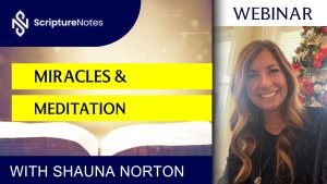 Miracles and Meditation - Shauna Norton