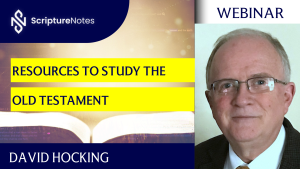 Resources to Study the Old Testament - David Hocking